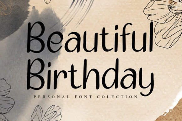 Beautiful Birthday Font: A Smart Choice for Brand Consistency