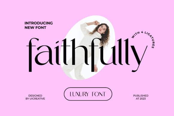 Faithfully: A Serif Font for Impactful Campaigns