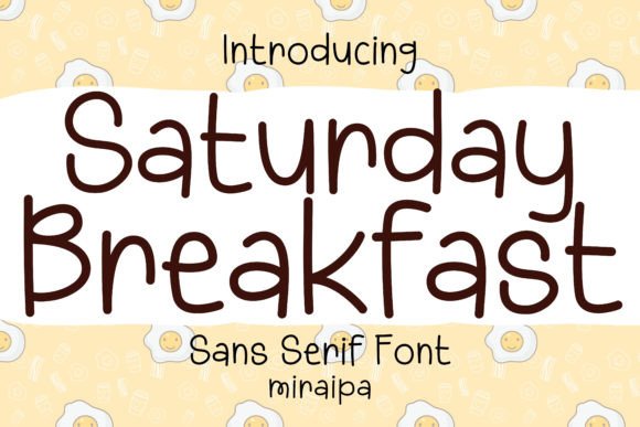 Saturday Breakfast: A Playful Sans Serif Font for Digital Design