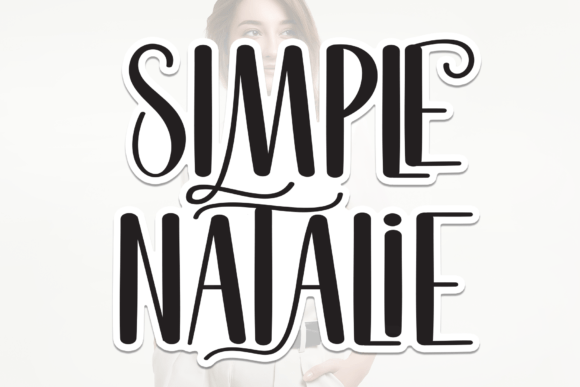 Simple Natalie: The Sans Serif Font That Makes Small Brands Shine